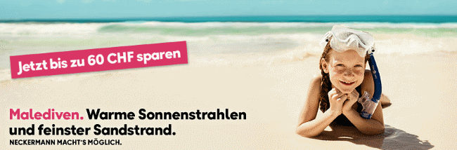 Malediven 60CHF günstiger mit Neckermann Reisen