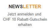 Geschenkidee Newsletter anmelden und CHF 10 Gutschein erhalten.