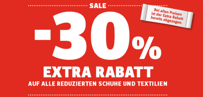 30% Extra-Rabatt auf alle reduzierten Schuhe und Textilien