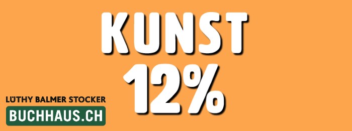 12% auf Kunstbücher auf Buchhaus.ch