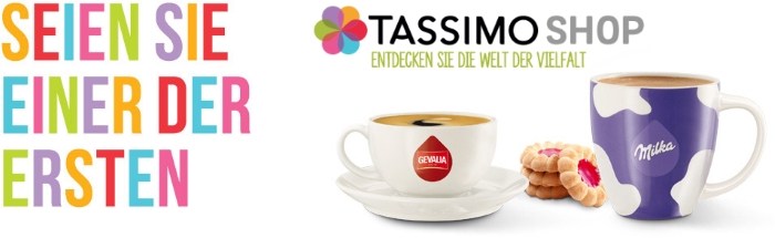 Tassimo Shop: Seien Sie einer der ersten!