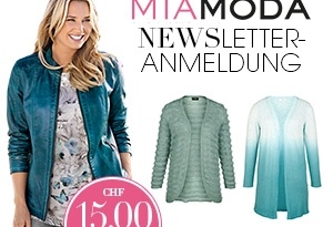 MIAMODA Newsletter-Anmeldung: CHF 15.- Gutschein erhalten