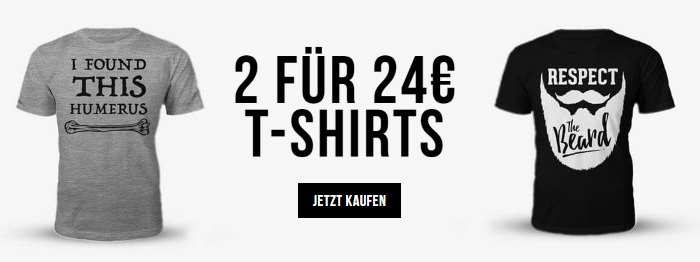 2 für 24€ T-Shirts